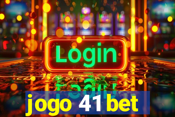 jogo 41 bet